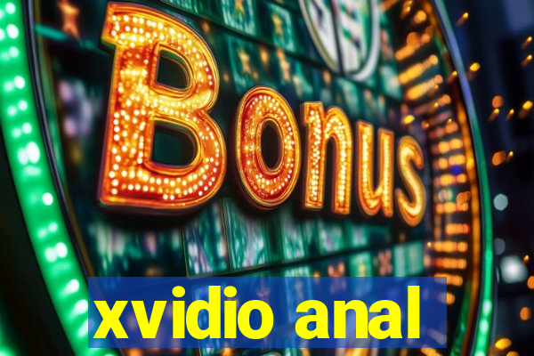 xvidio anal